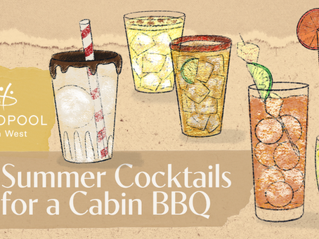 6 Summer Cocktails Perfect for a Cabin BBQ